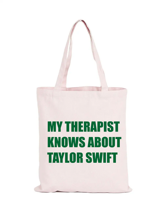 Totebag My therapist knows about Taylor Swift
