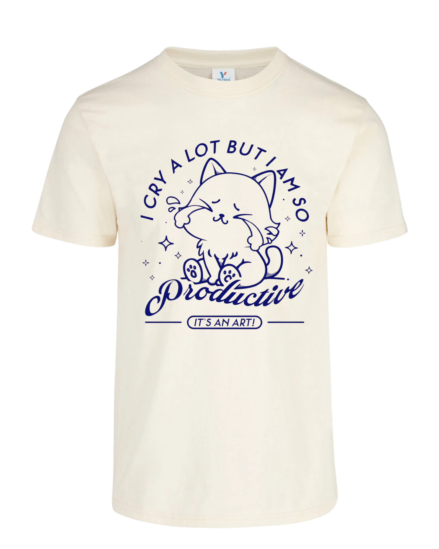 Camiseta I cry a lot but i am so productive