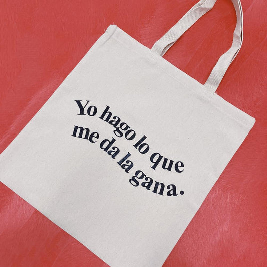 Totebag Yo hago lo que me da la gana