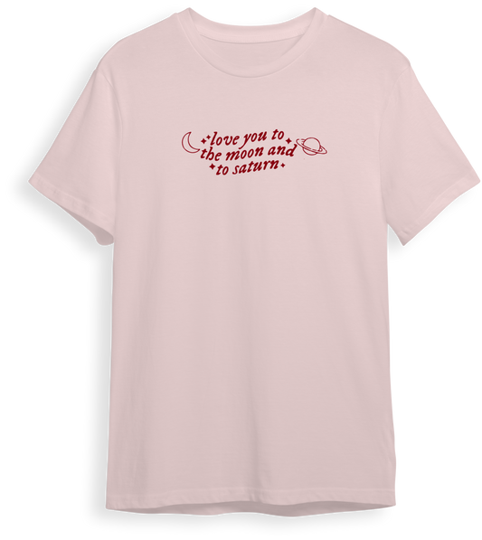 Camiseta Love you to the moon and to saturn